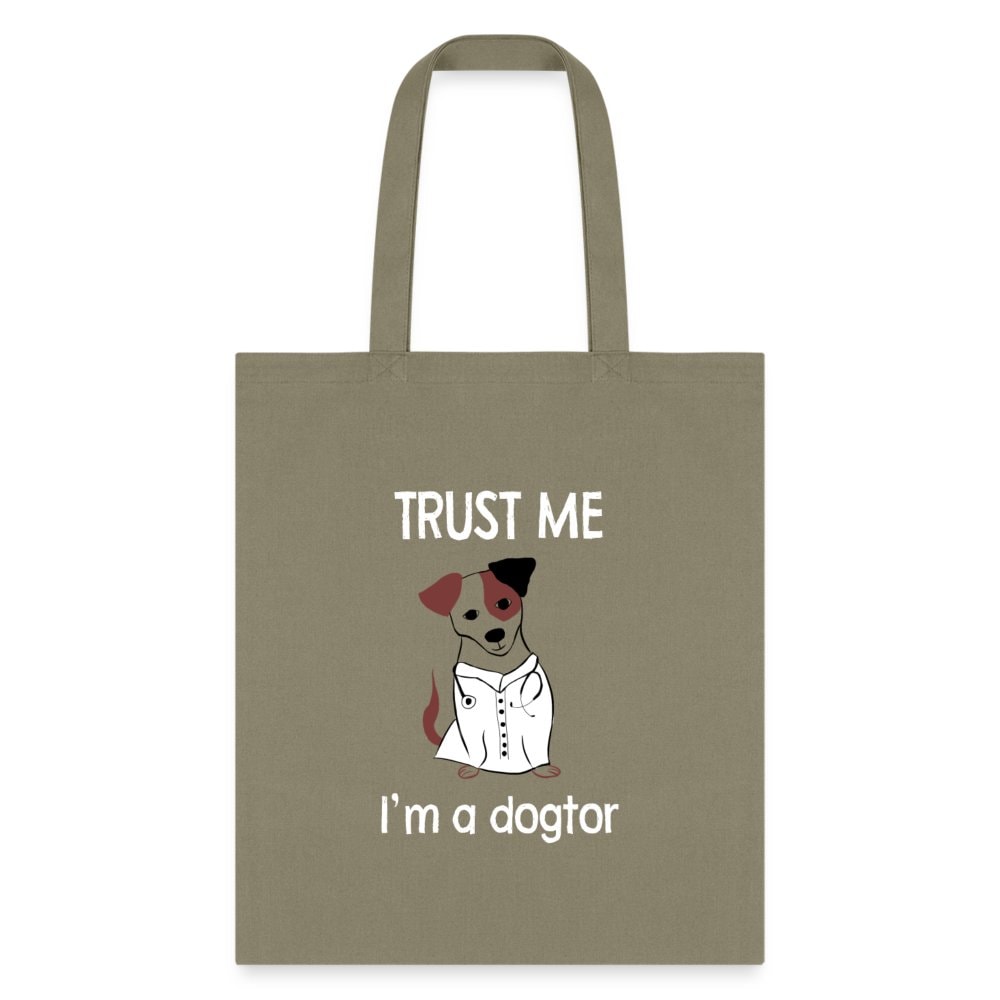 Veterinarian Trust Me I'm a Dogtor Cotton Tote Bag