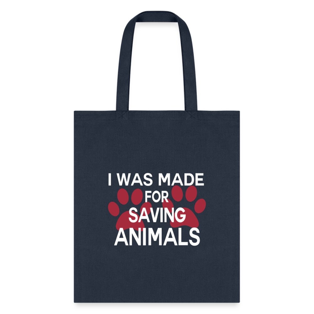 Veterinary I Was Made for Saving Animals Cotton Tote Bag - Durable Canvas 15x16