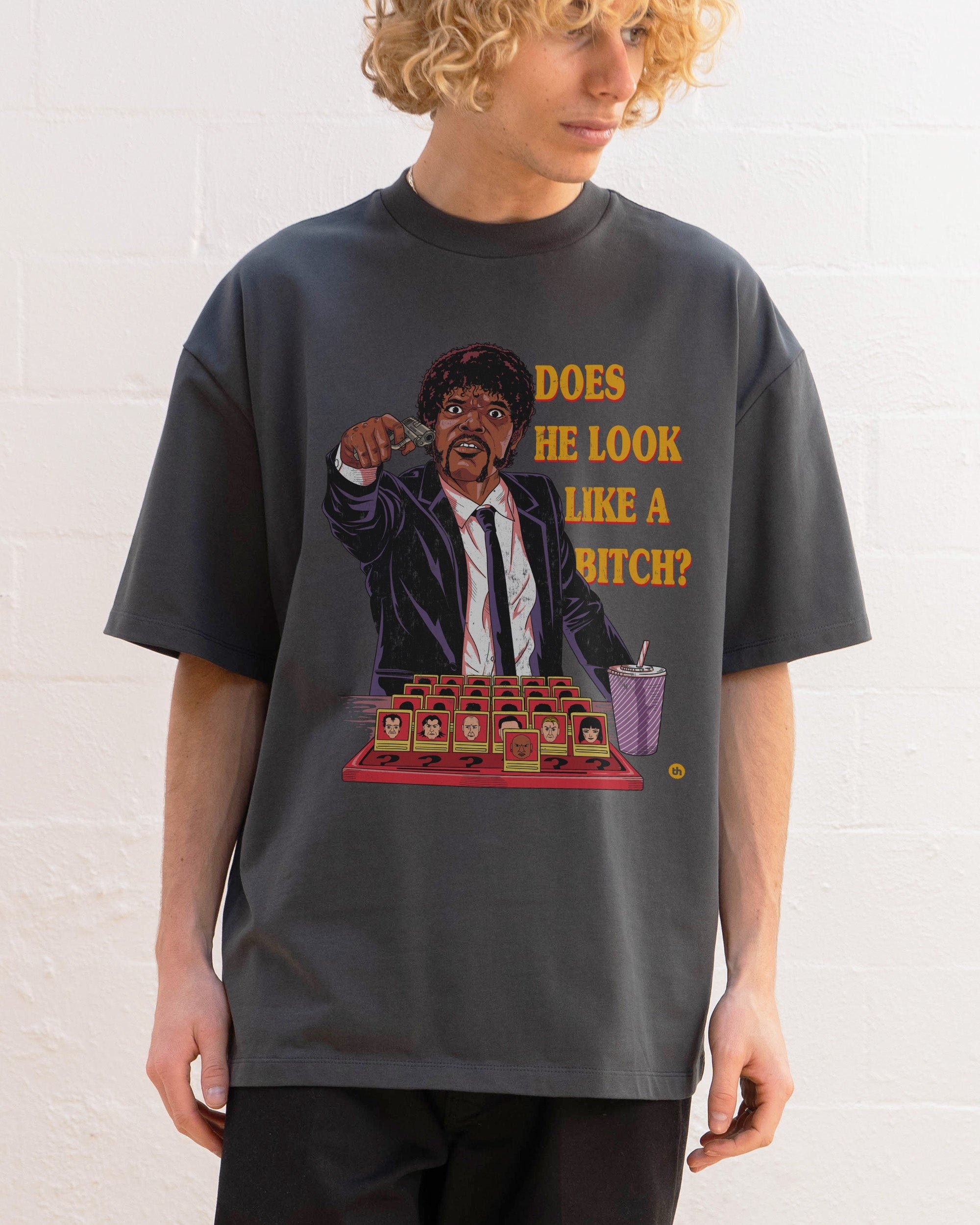 Does He Look Like a Bitch Oversized Graphic Tee - Unisex 100% Combed Cotton Heavyweight 275gsm