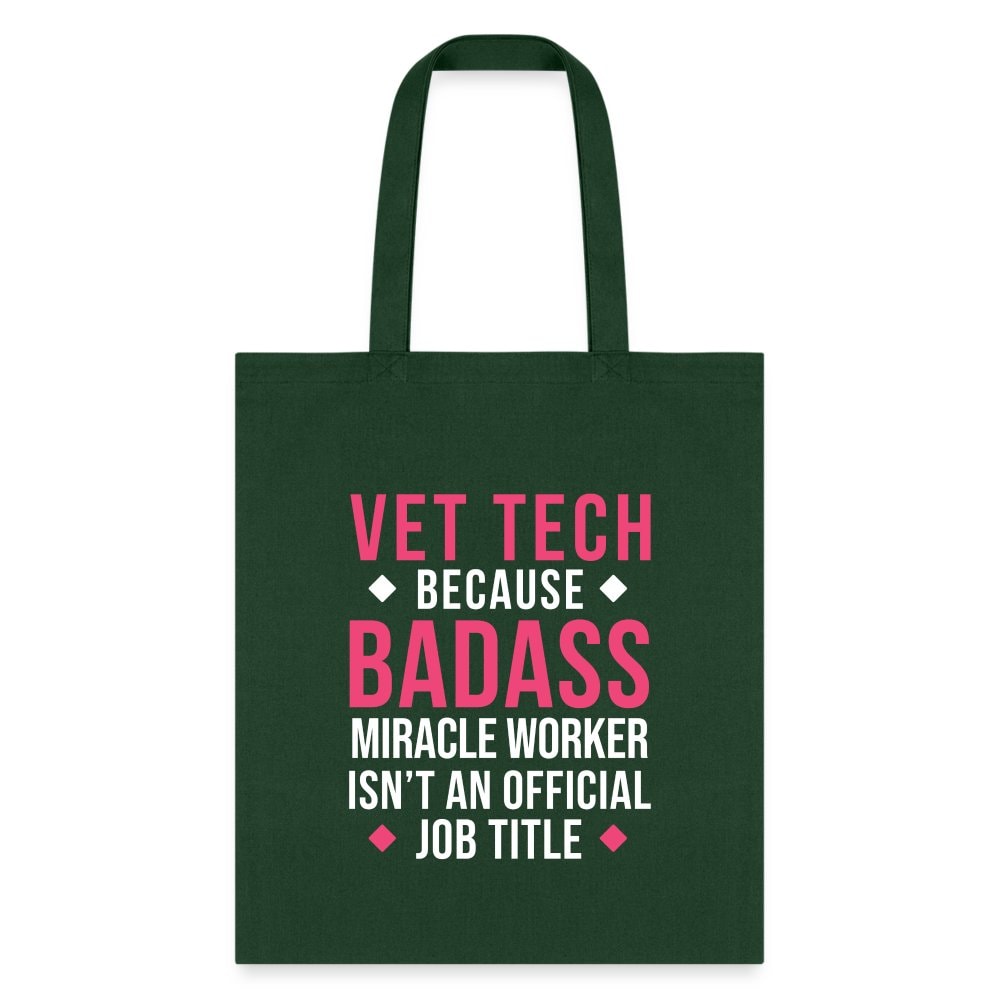 Vet Tech Badass Miracle Worker Cotton Tote Bag - Veterinary Gift for Vet Techs