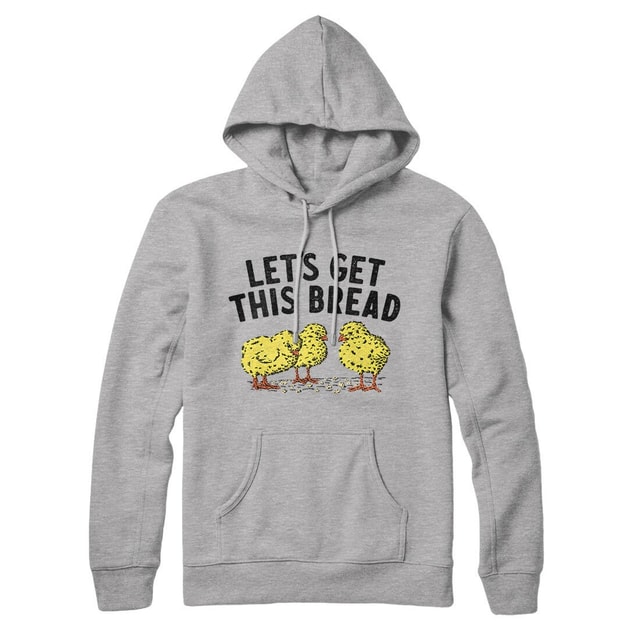 Let's Get This Bread Unisex Pullover Hoodie - Soft Cotton Polyester Loose Fit