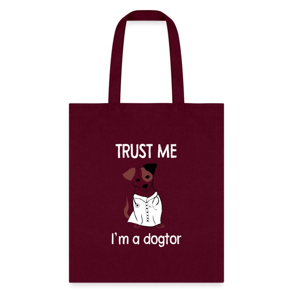 Veterinarian Trust Me I'm a Dogtor Cotton Tote Bag