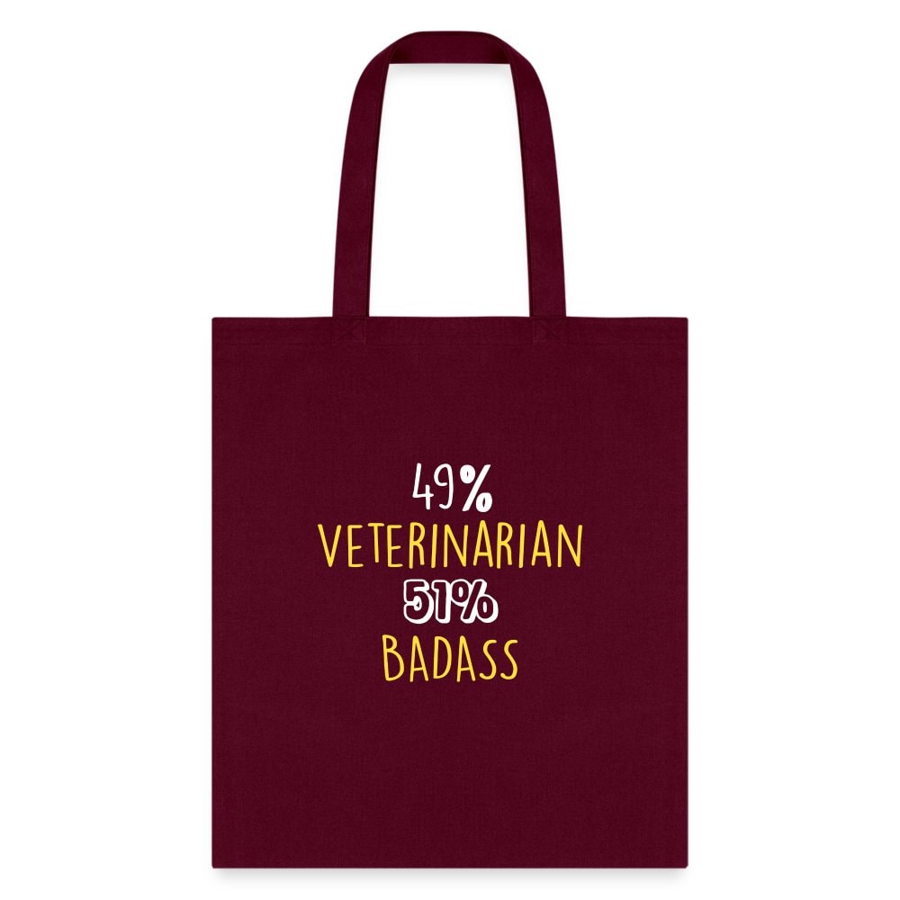 49% Veterinarian 51% Badass Cotton Tote Bag