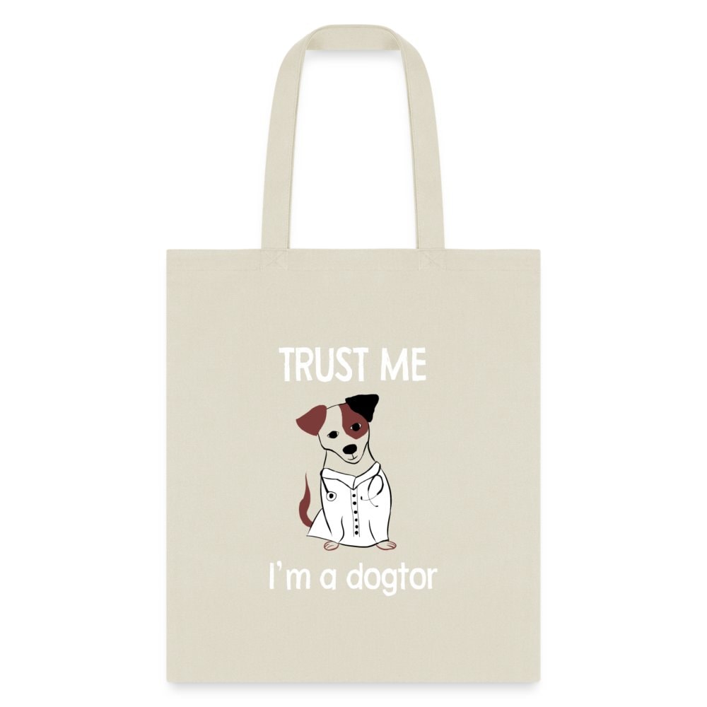 Veterinarian Trust Me I'm a Dogtor Cotton Tote Bag