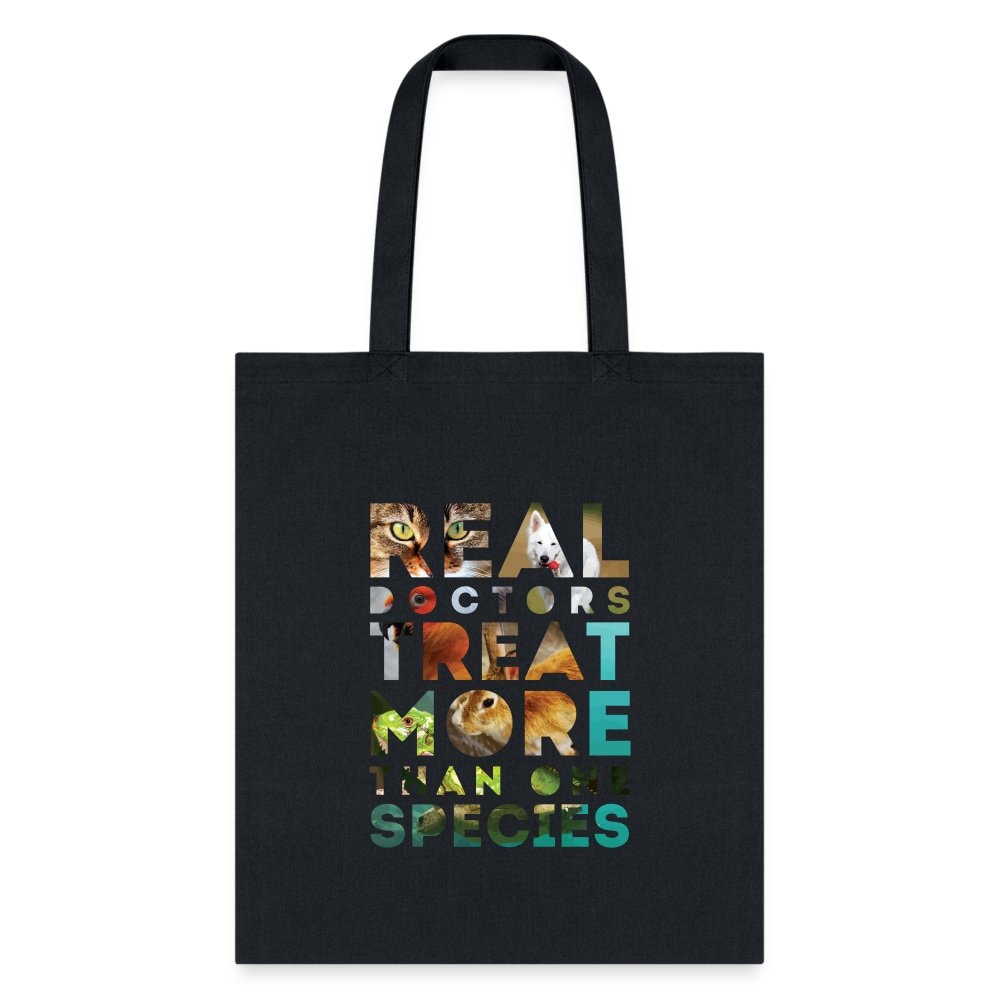 Veterinarian Real Doctors Treat More Than One Species Cotton Tote Bag