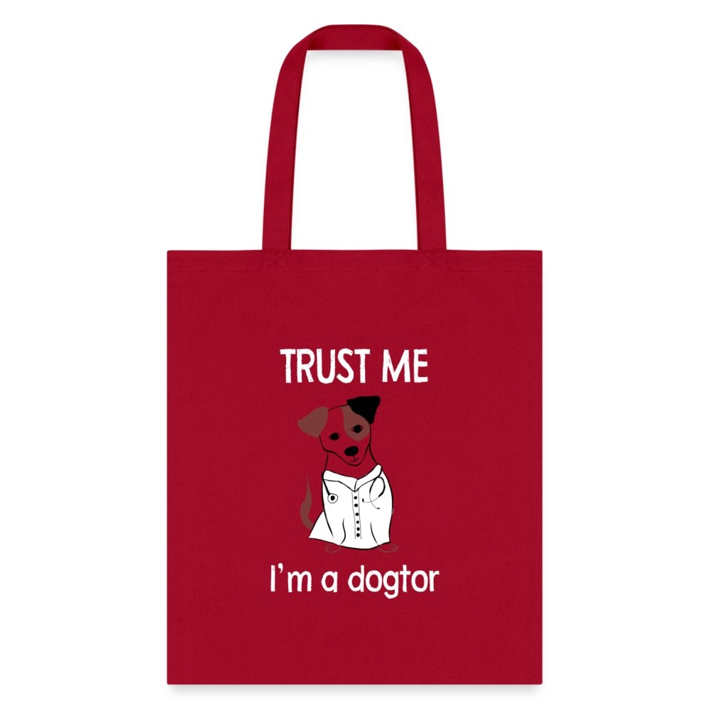 Veterinarian Trust Me I'm a Dogtor Cotton Tote Bag