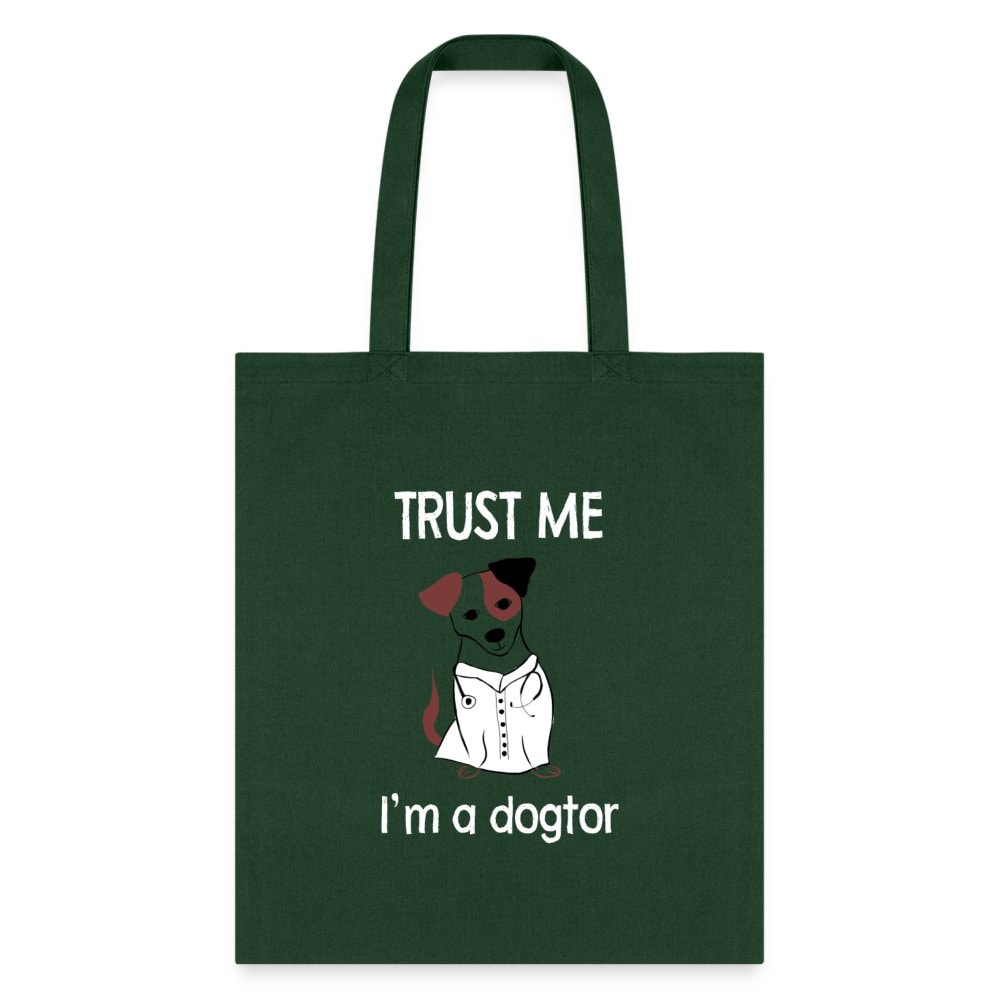 Veterinarian Trust Me I'm a Dogtor Cotton Tote Bag