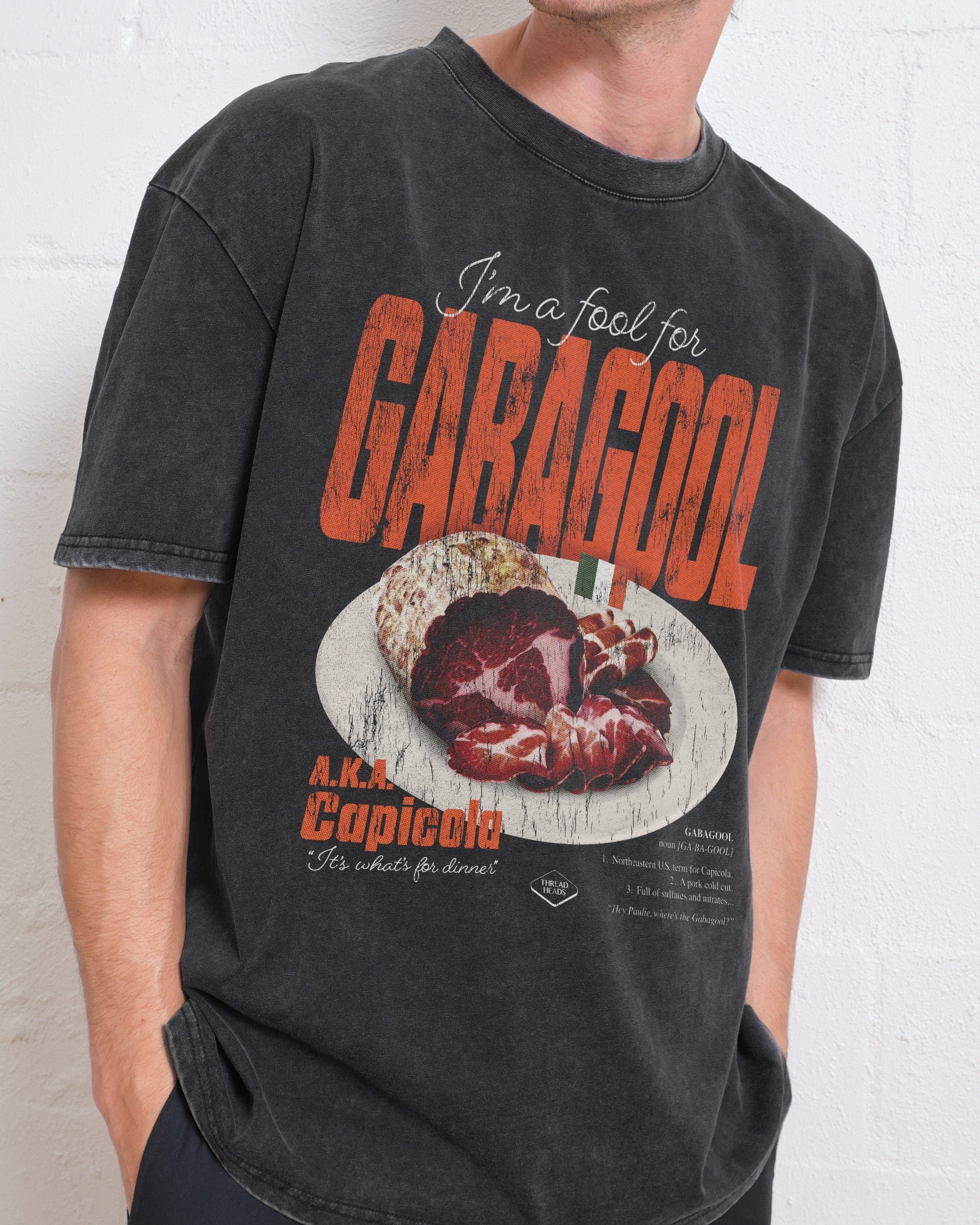 I'm a Fool for Gabagool Oversized Graphic Tee - Unisex 100% Combed Cotton Heavyweight