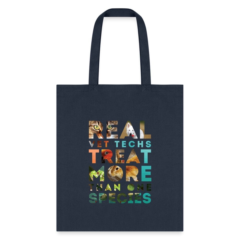 Real Vet Techs Treat More Than One Species Cotton Tote Bag