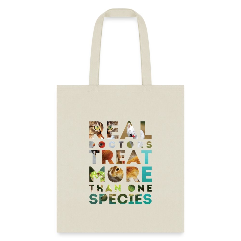 Veterinarian Real Doctors Treat More Than One Species Cotton Tote Bag