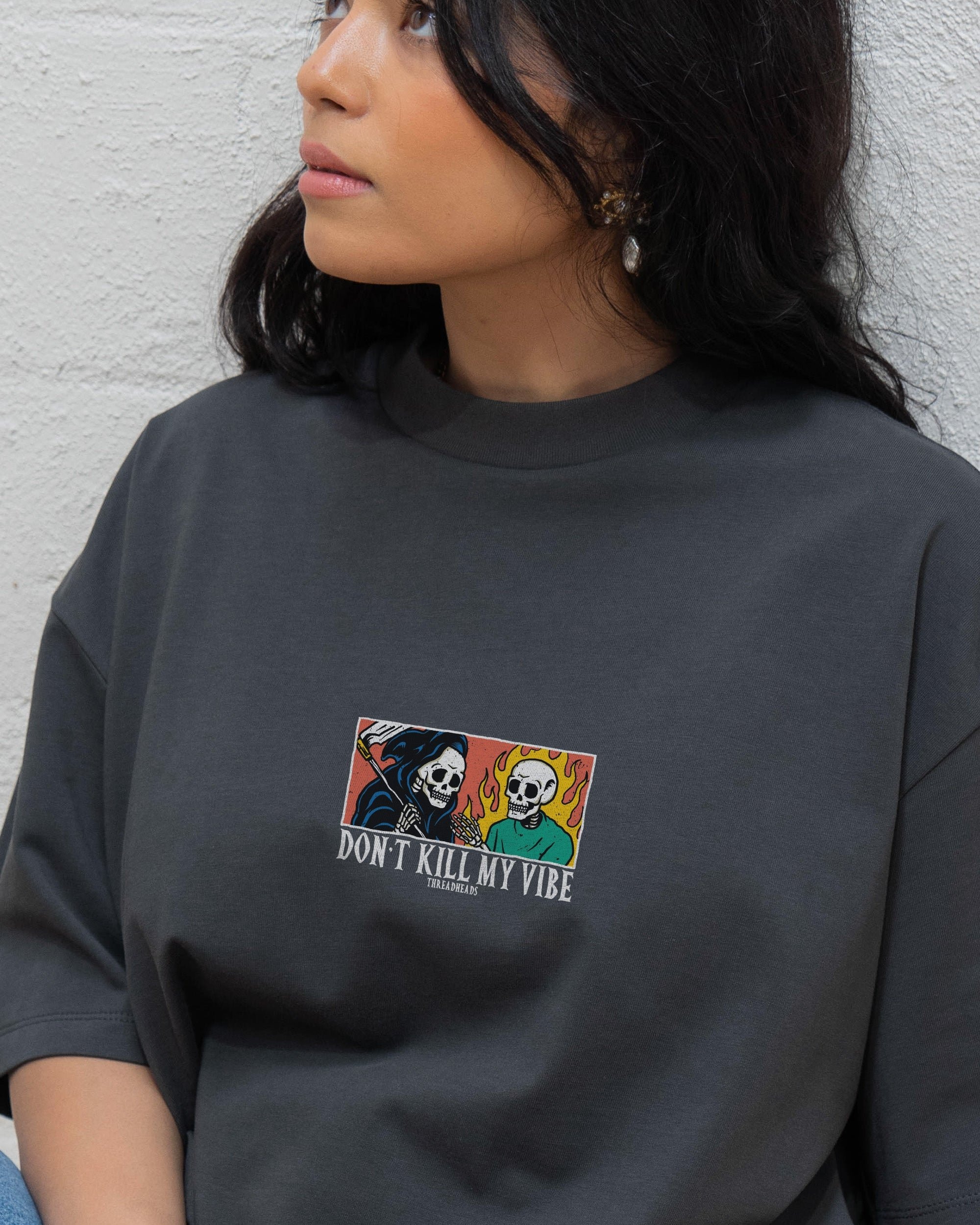 Don't Kill My Vibe Oversized Graphic Tee - Unisex 90s Boxy Fit 100% Combed Cotton