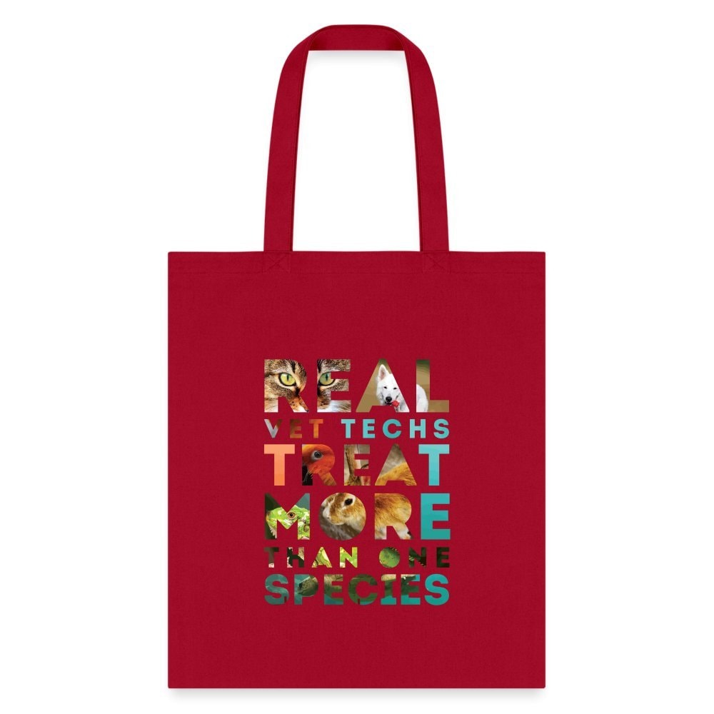 Real Vet Techs Treat More Than One Species Cotton Tote Bag