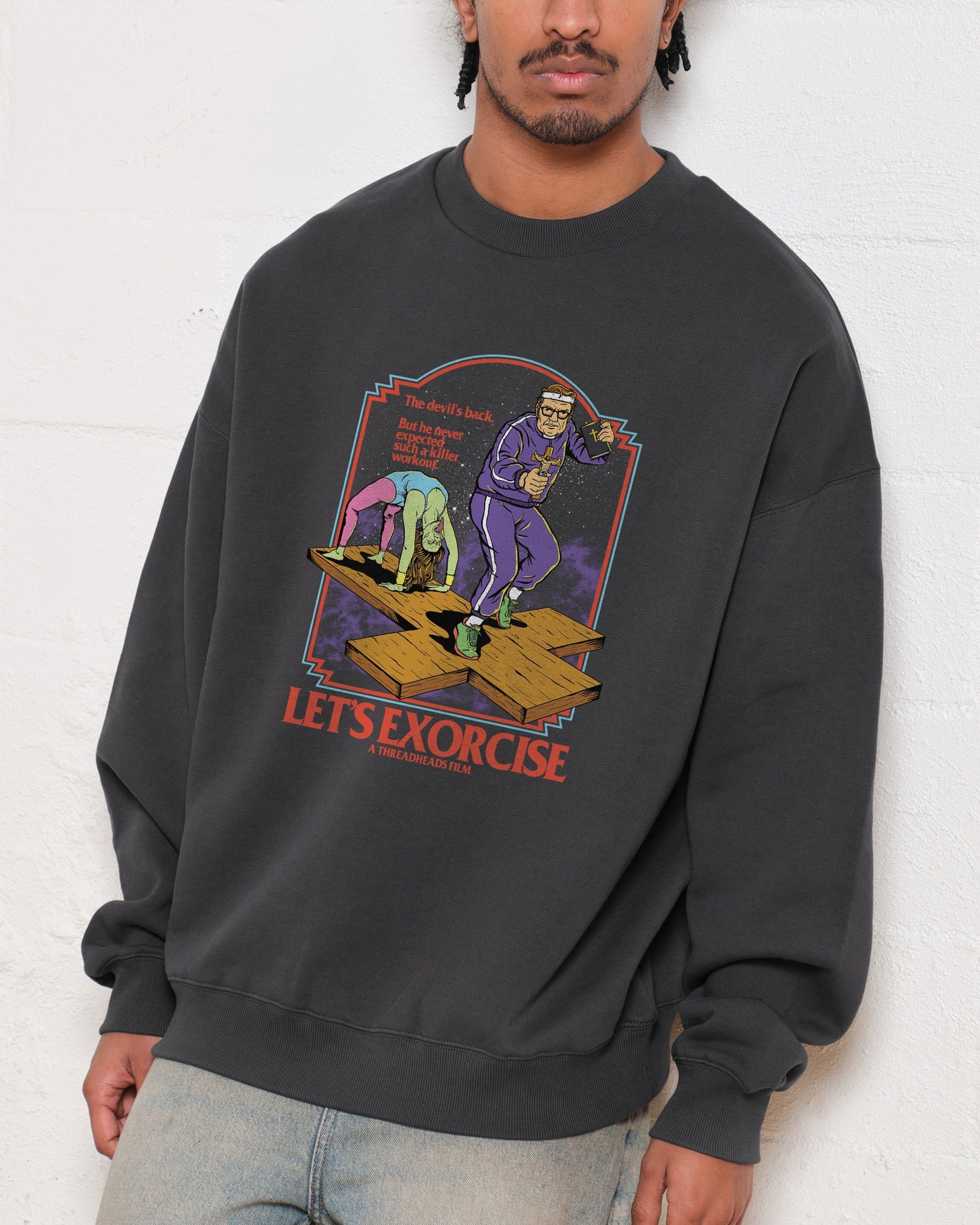 Let's Exorcise Unisex Graphic Sweatshirt - Threadheads 340gsm Cotton-Poly Blend