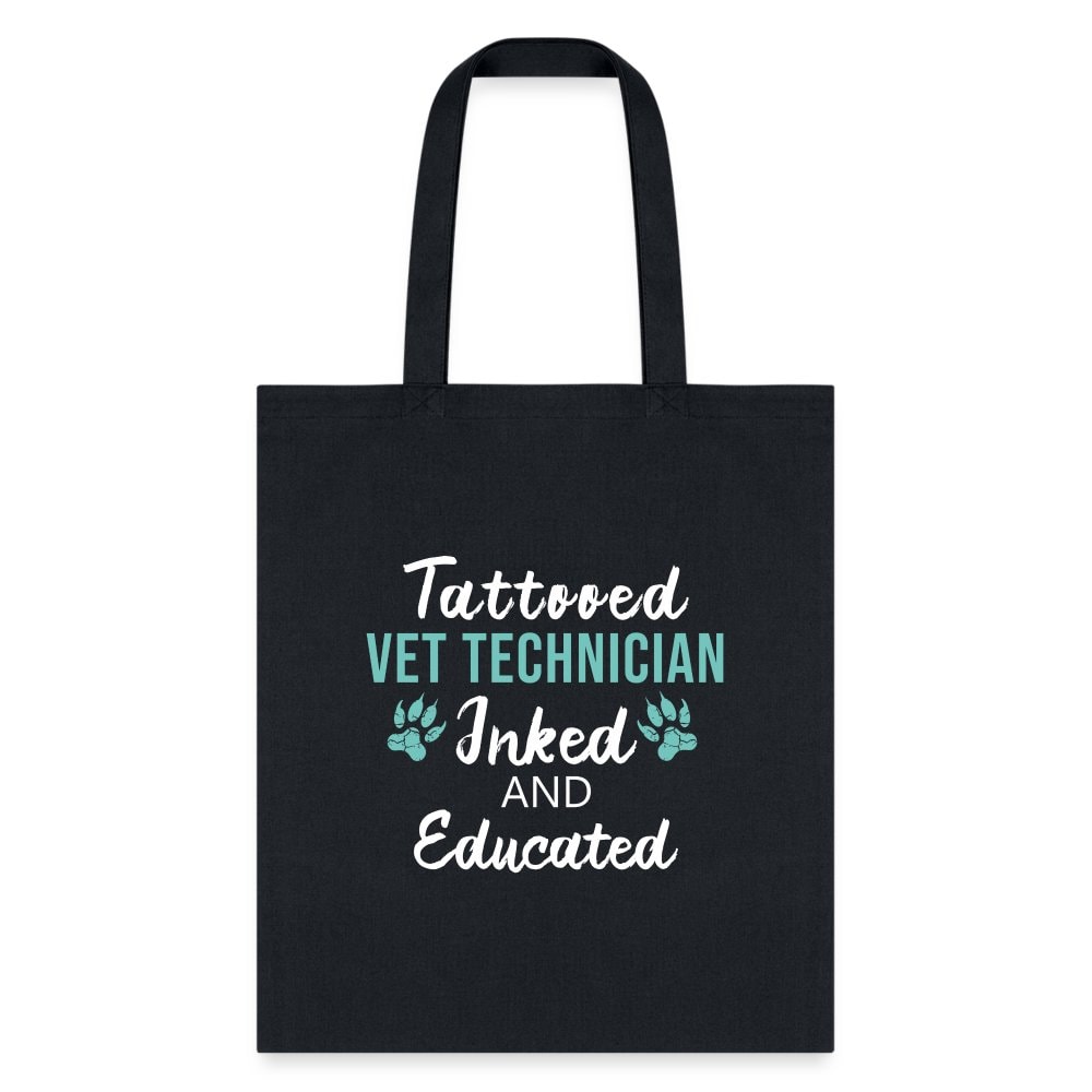 Inked and Educated Vet Technician Tote Bag - 18x18 Inch Black Lined Polyester Poplin