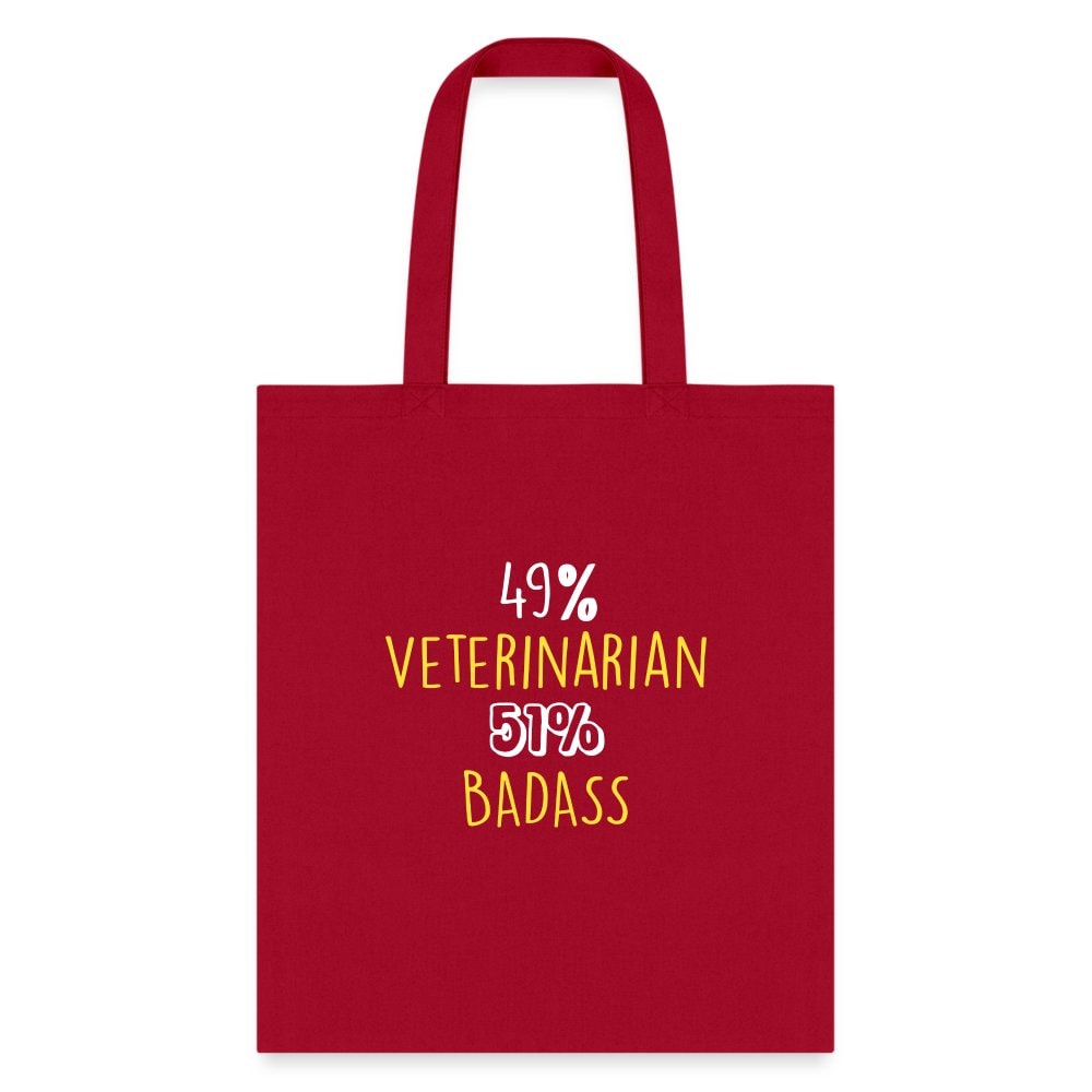49% Veterinarian 51% Badass Cotton Tote Bag