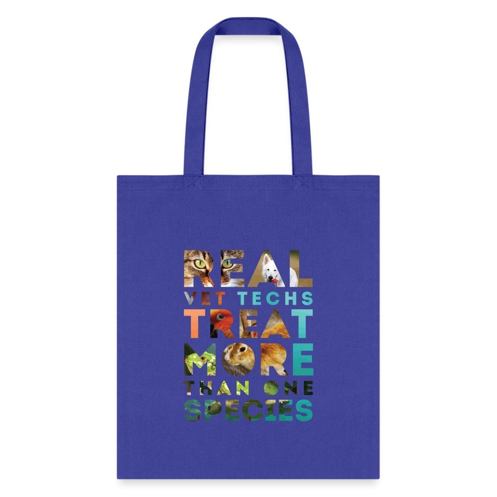 Real Vet Techs Treat More Than One Species Cotton Tote Bag