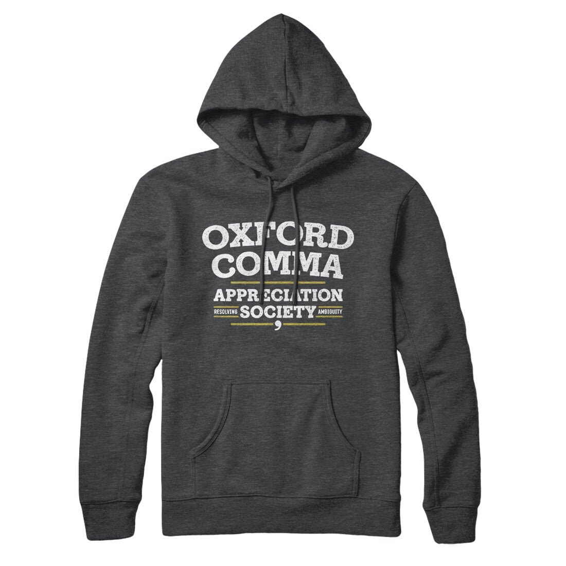Oxford Comma Appreciation Society Unisex Pullover Hoodie
